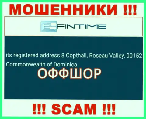 ШУЛЕРА 24FinTime крадут вклады доверчивых людей, располагаясь в офшоре по этому адресу 8 Copthall, Roseau Valley, 00152 Commonwealth of Dominica