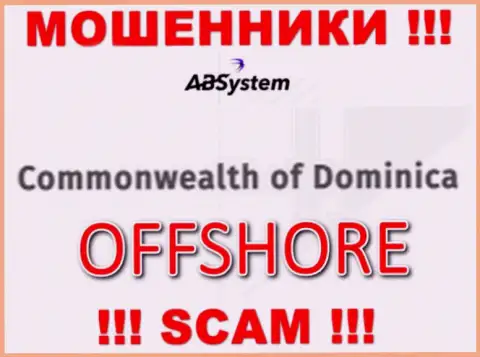 ABSystem специально скрываются в офшоре на территории Dominika, мошенники