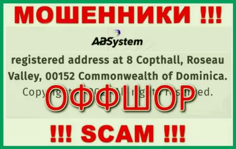 На сайте ABSystem показан адрес регистрации конторы - 8 Copthall, Roseau Valley, 00152, Commonwealth of Dominika, это офшорная зона, будьте крайне бдительны !!!