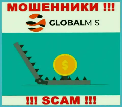 Не верьте Global M S, не отправляйте дополнительно денежные средства