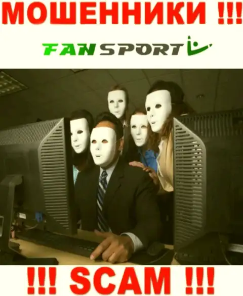 На веб-сервисе компании Fan Sport нет ни единого слова о их руководителях - это ВОРЮГИ !!!