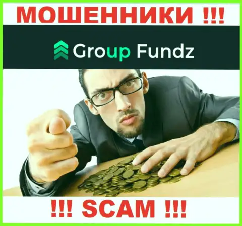 Захотели зарабатывать в интернет сети с мошенниками Group Fundz - это не выйдет точно, облапошат
