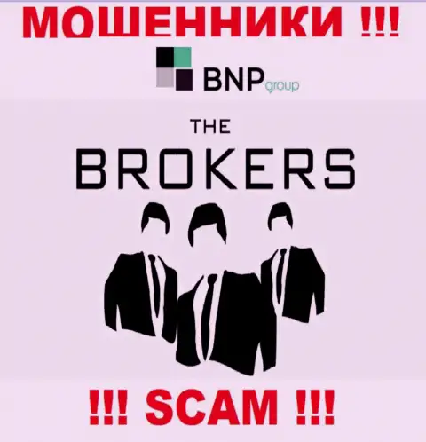 Рискованно сотрудничать с интернет ворами BNP Group, вид деятельности которых Брокер