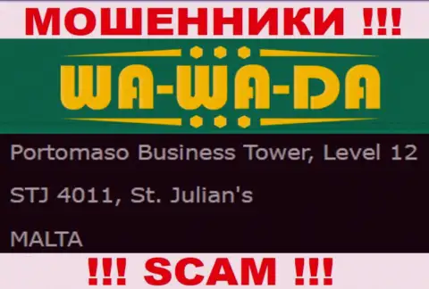Оффшорное расположение Ва-Ва-Да Ком - Portomaso Business Tower, Level 12 STJ 4011, St. Julian's, Malta, оттуда эти мошенники и проворачивают противоправные махинации