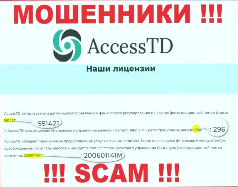 Во всемирной интернет сети прокручивают делишки мошенники Access TD !!! Их регистрационный номер: 200601141M
