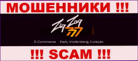 Работать с компанией Zig Zag 777 не нужно - их оффшорный официальный адрес - E-Commerce Park, Vredenberg, Curaçao (информация взята с их web-сервиса)