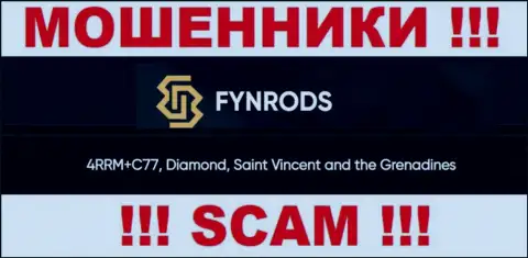 Не работайте с компанией Fynrods Com - можно остаться без депозитов, потому что они находятся в оффшоре: 4RRM+C77, Diamond, Saint Vincent and the Grenadines