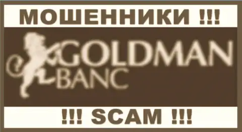 GoldmanBanc Com - это МОШЕННИКИ !!! СКАМ !