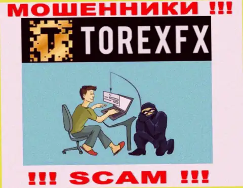 Ворюги TorexFX могут постараться развести Вас на деньги, только знайте - это весьма опасно